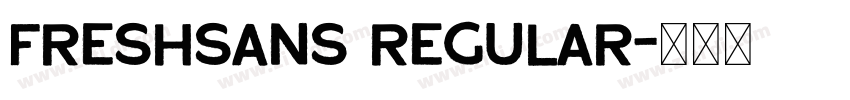 FreshSans regular字体转换 FreshSans regular字体转换